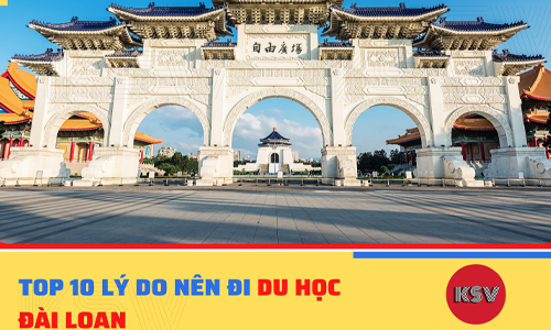 DU HỌC ĐÀI LOAN - LÍ DO GÌ NÊN CHỌN CHO HÀNH TRÌNH DU HỌC TRỌN VẸN